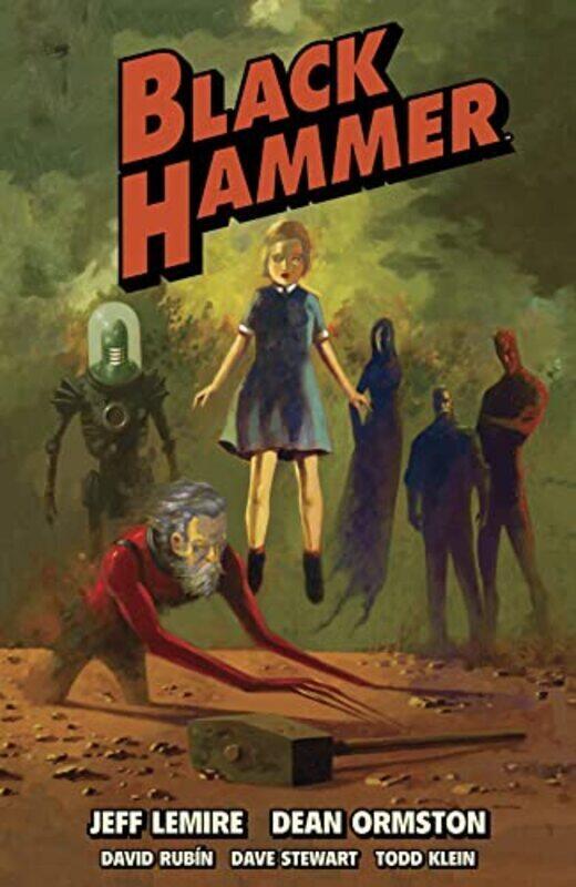 

Black Hammer Omnibus Volume 1,Paperback by Jeff Lemire