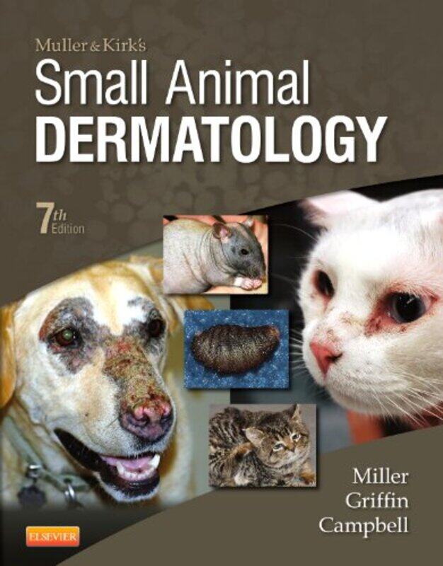 

Muller and Kirks Small Animal Dermatology by Marcel Eschauzier-Hardcover
