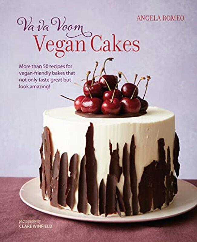 

Va Va Voom Vegan Cakes by Angela Romeo-Hardcover