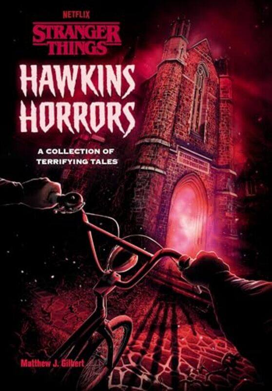 

Hawkins Horrors Stranger Things by Matthew J Gilbert-Hardcover