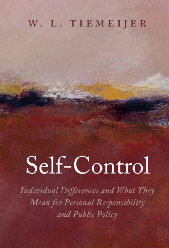 

SelfControl by W L Erasmus Universiteit Rotterdam Tiemeijer-Hardcover