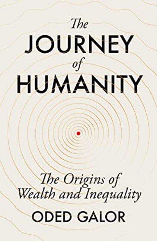 

Journey of Humanity,Hardcover by Oded Galor