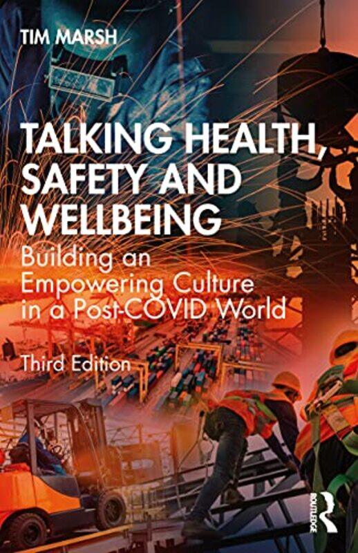 

Talking Health Safety and Wellbeing by Tim Marsh-Paperback