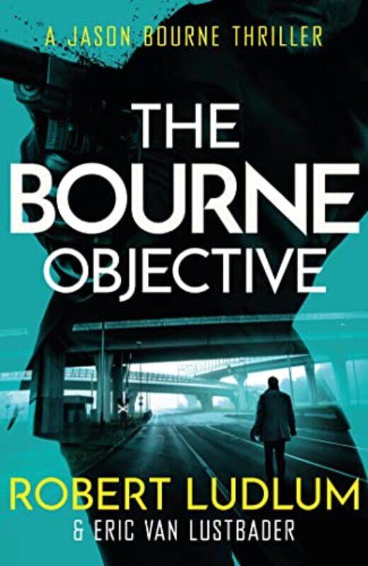 

Robert Ludlums The Bourne Objective by Eric Van LustbaderRobert Ludlum-Paperback