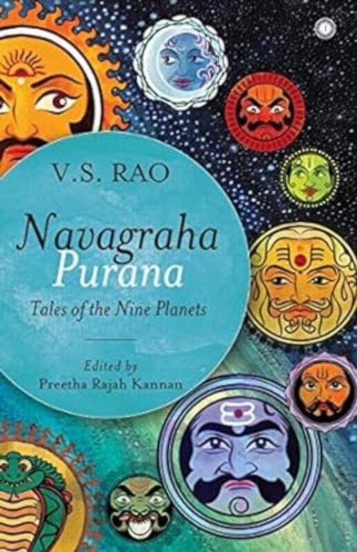 

Navagraha Purana by Rao, V. S. - Kannan, Preetha Rajah - Paperback