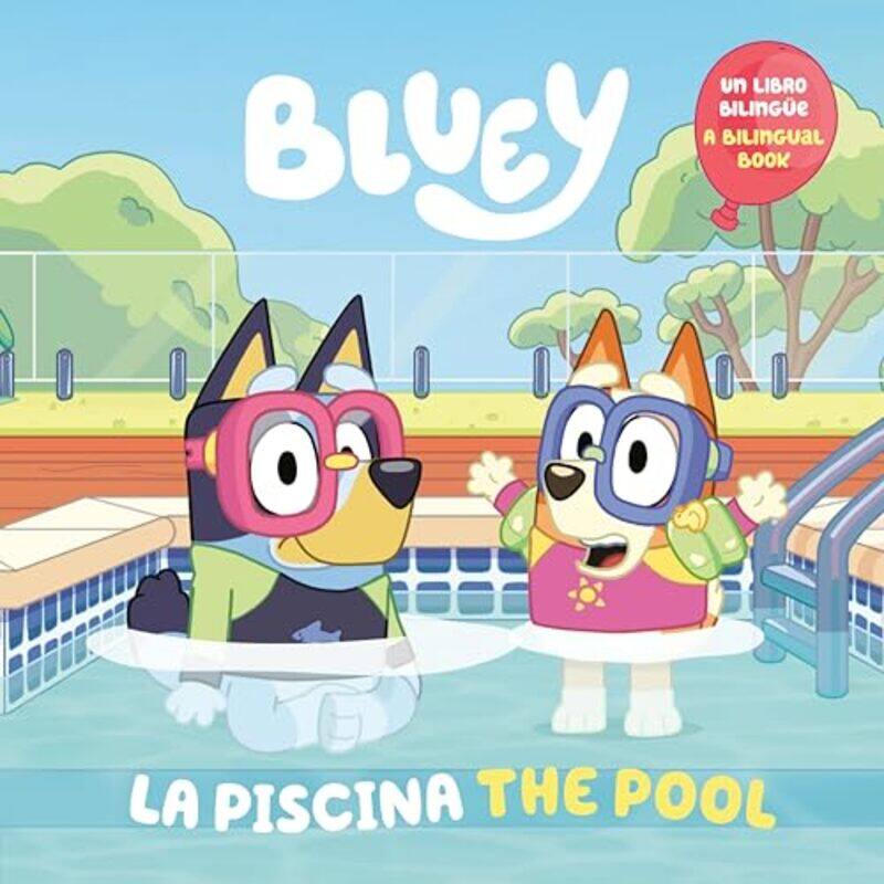 

Bluey La Piscina By Penguin Young Readers Licenses - Paperback