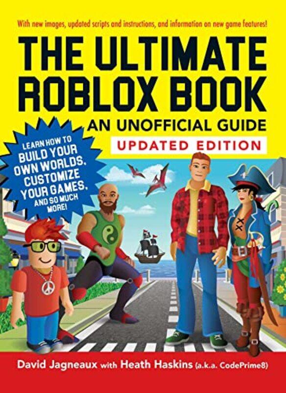 

The Ultimate Roblox Book: An Unofficial Guide, Updated Edition: Learn How To Build Your Own Worlds, By David Jagneaux Paperback