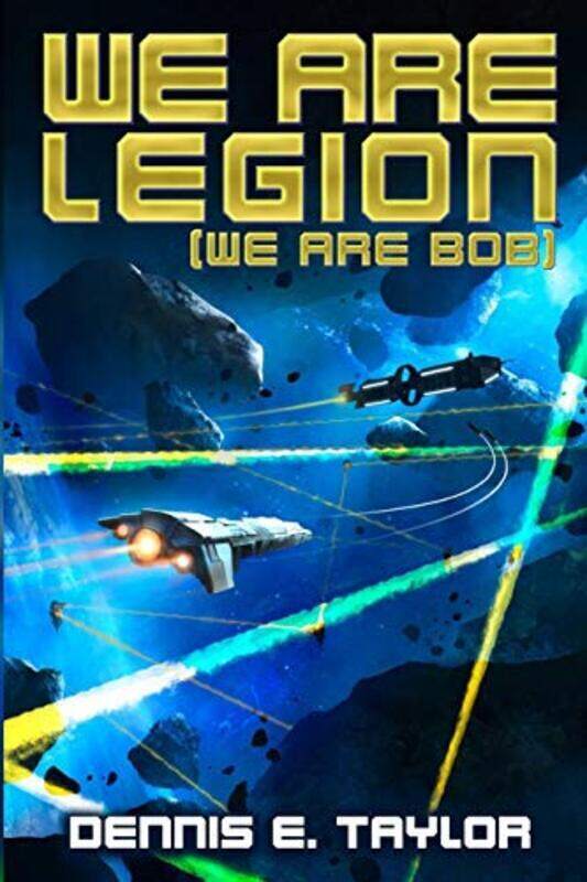 

We are Legion (We are Bob) , Paperback by Taylor, Dennis E.