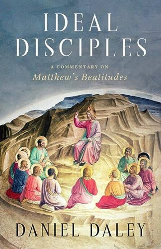 

Ideal Disciples by Daniel Daley-Hardcover