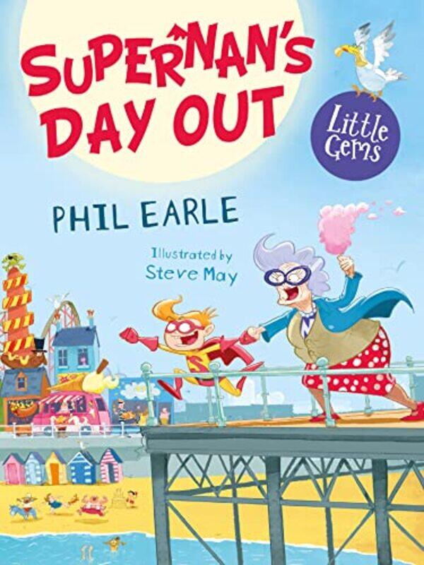 

Supernan'S Day Out By Phil Earle Paperback