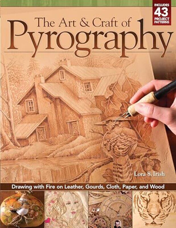 

The Art & Craft of Pyrography by Ashley Leavy-Paperback