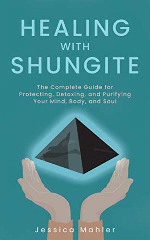 

Healing With Shungite by Jessica Mahler-Paperback