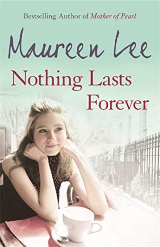 

Nothing Lasts Forever by Maureen Lee-Paperback