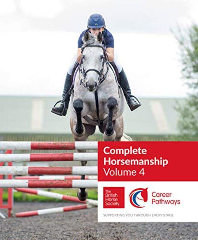 

BHS Complete Horsemanship Volume 4 by The British Horse Society-Paperback