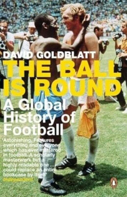 

The Ball is Round by David Goldblatt-Paperback