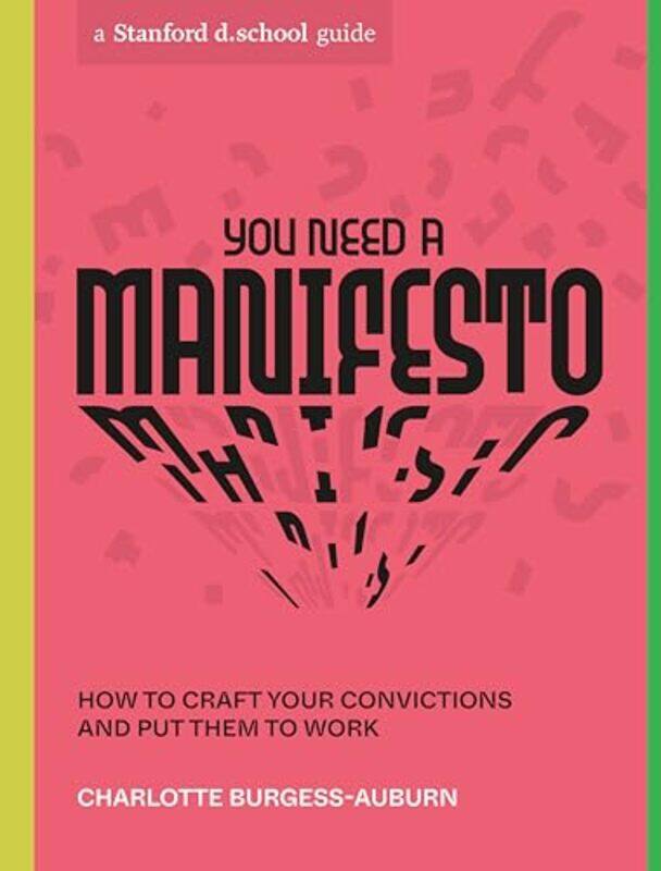 

You Need a Manifesto by Charlotte Burgess-Auburn-Paperback