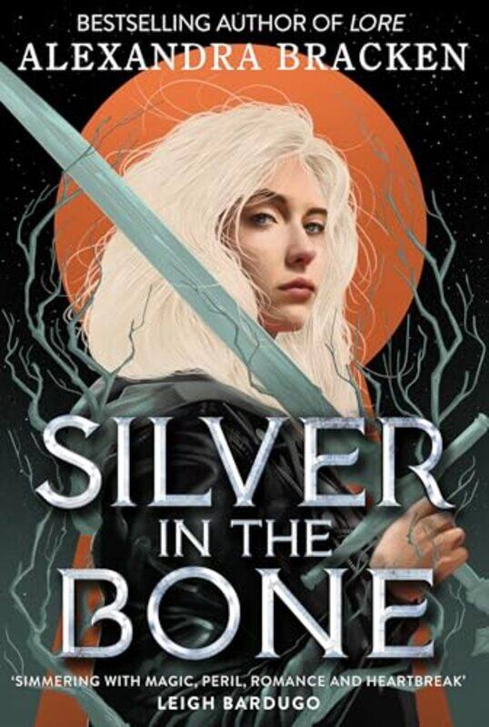 

Silver in the Bone by Alexandra Bracken-Paperback