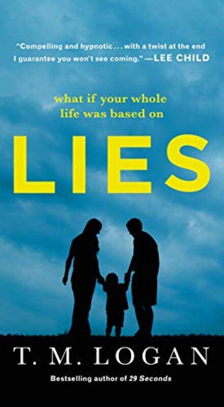 

Lies by T M Logan-Paperback