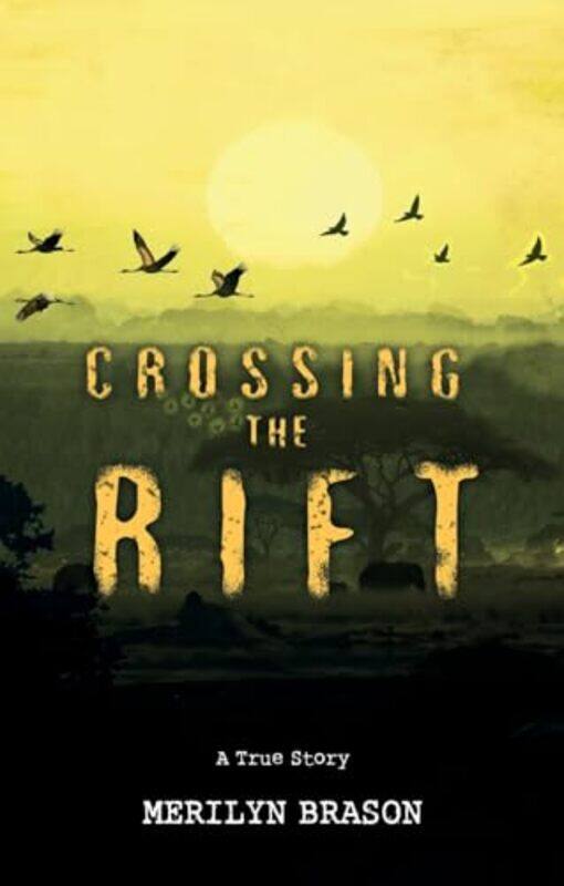 

Crossing the Rift by Merilyn Brason-Paperback