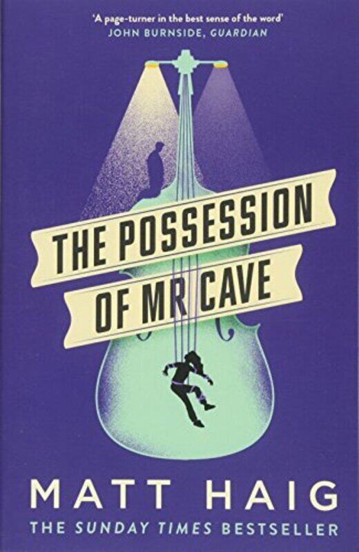 

The Possession of Mr Cave, Paperback Book, By: Matt Haig