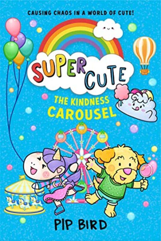 

The Kindness Carousel by Pip Bird-Paperback