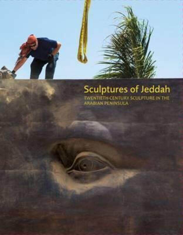 

Sculptures of Jeddah,Hardcover,ByDercon, Chris