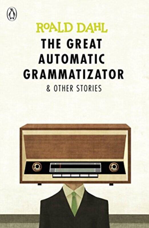 

The Great Automatic Grammatizator And Other Stories By Dahl, Roald Paperback