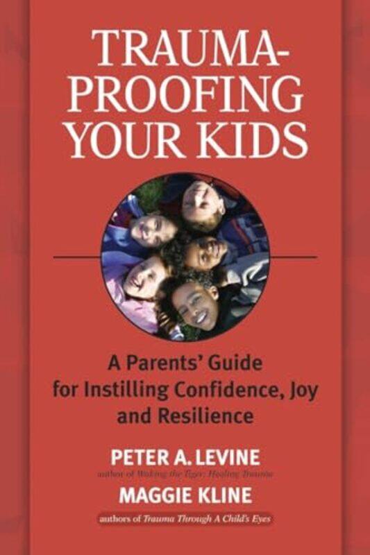 

TraumaProofing Your Kids by Ilza Veith-Paperback