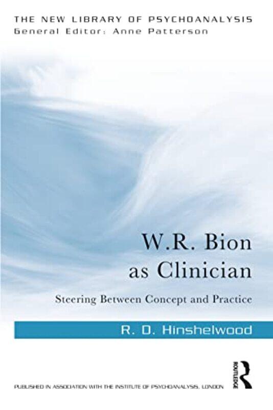 

WR Bion as Clinician by R D Hinshelwood-Paperback