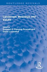 Landscape Meanings and Values Paperback by Edmund C. Penning-Rowsell