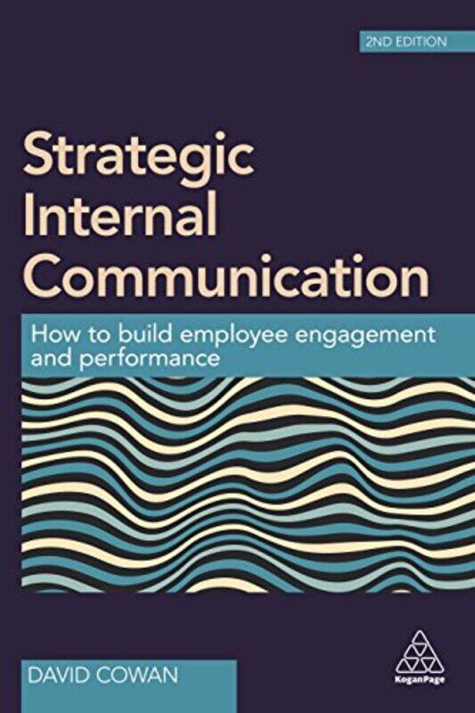 

Strategic Internal Communication by Dr David Cowan-Paperback