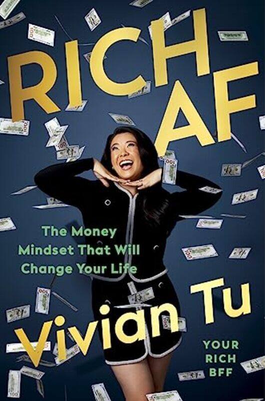 

Rich Af The Money Mindset That Will Change Your Life by Tu, Vivian -Hardcover