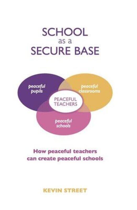 

School as a Secure Base by Kevin Street-Paperback