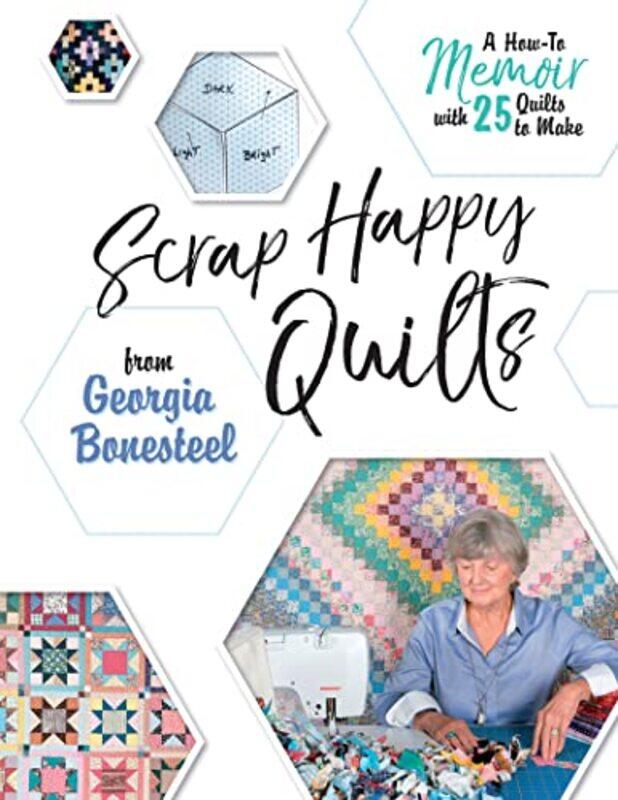 

Scrap Happy Quilts from Georgia Bonesteel by Frans de Waal-Paperback