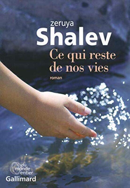 

Ce qui reste de nos vies,Paperback,By:Zeruya Shalev