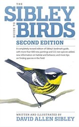 The Sibley Guide to Birds, Second Edition, By: David Allen Sibley