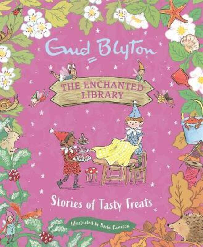 

The Enchanted Library: Stories of Tasty Treats,Hardcover, By:Blyton, Enid - Cameron, Becky