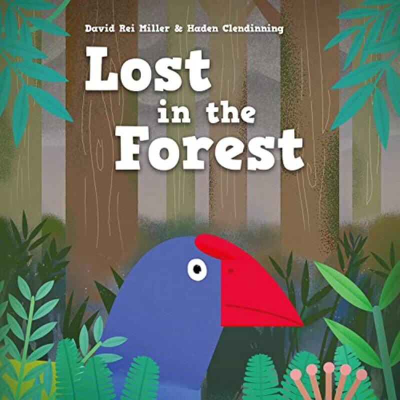 

Lost in the Forest by David Rei MillerHaden Clendinning-Hardcover