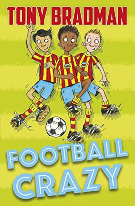 

Football Crazy by Bradman Tony - Broad Michael Paperback