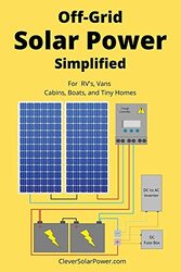 Off Grid Solar Power Simplified For Rvs Vans Cabins Boats And Tiny Homes by Seghers, Nick -Paperback