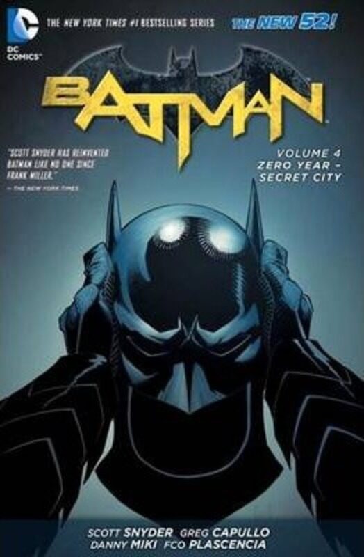 

Batman Vol. 4: Zero Year-Secret City (The New 52).Hardcover,By :Scott Snyder