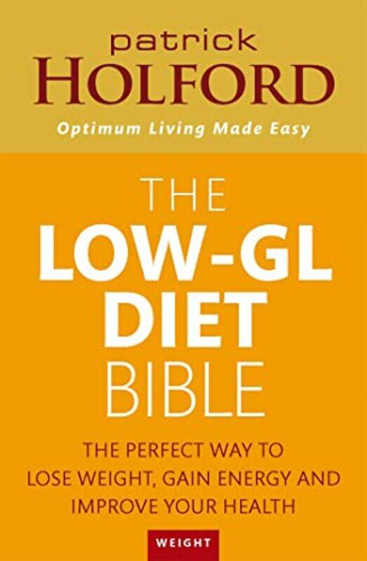 

The LowGL Diet Bible by Patrick Holford-Paperback