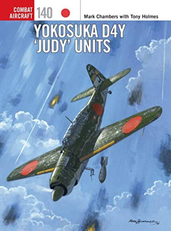 

Yokosuka D4Y Judy Units by Mr Mark ChambersJim Laurier-Paperback