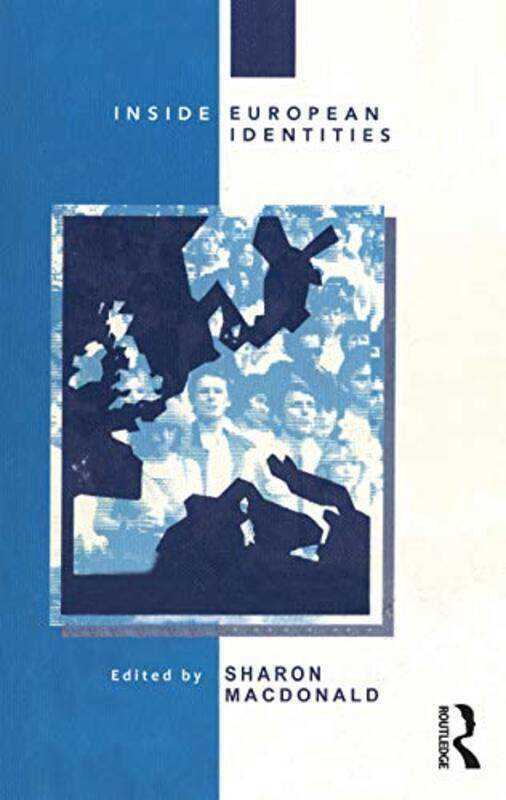 

Inside European Identities by Sharon Macdonald-Paperback