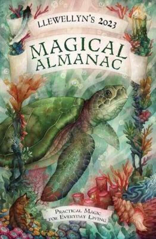 Llewellyn's 2023 Magical Almanac: Practical Magic for Everyday Living.paperback,By :Publications, Llewellyn