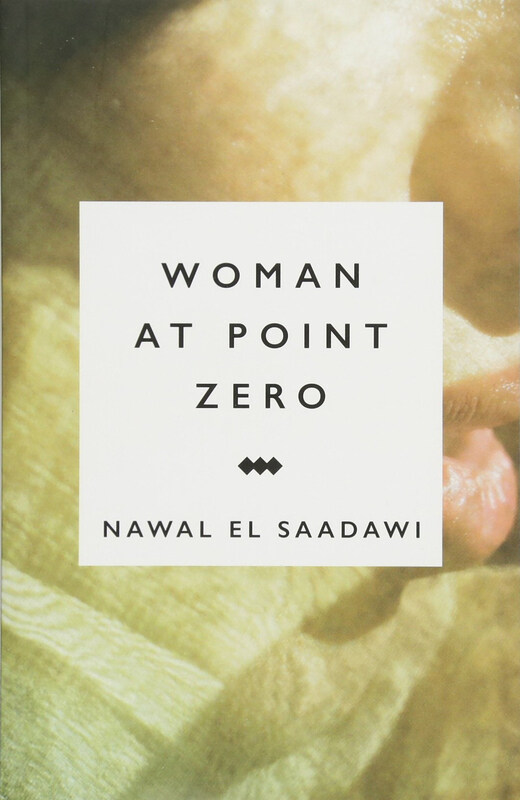 

Woman At Point Zero, Paperback Book, By: Nawal El Saadawi