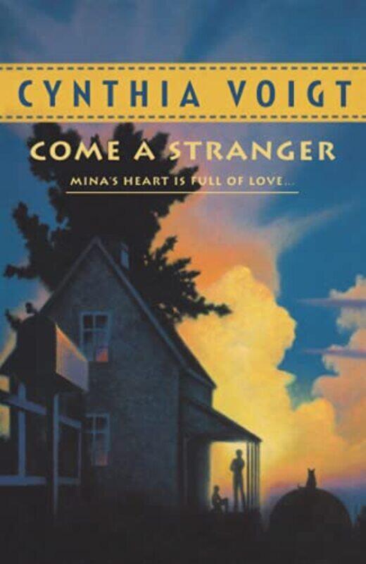 

Come A Stranger by Cynthia Voigt-Paperback