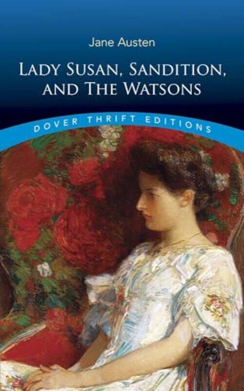 

Lady Susan Sanditon and the Watsons by Jane Austen-Paperback