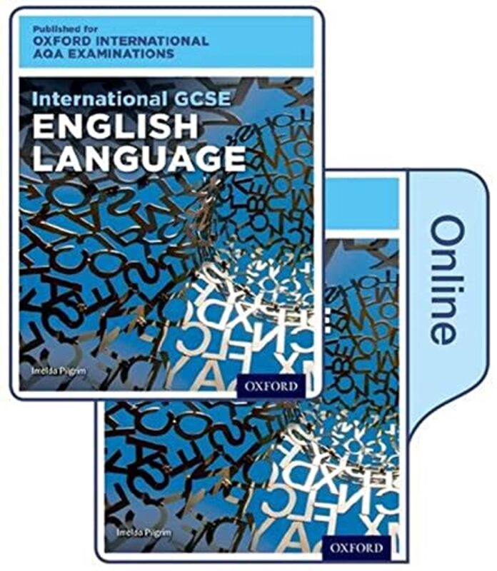 

International GCSE English Language for Oxford International AQA Examinations Paperback by Imelda Pilgrim