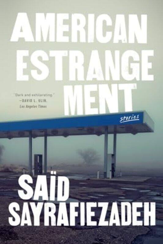 

American Estrangement by Said Hunter College Sayrafiezadeh-Paperback